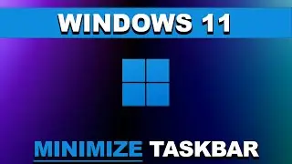 Where is the Taskbar Minimize Button - Windows 11