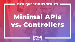 Should I Create A Minimal API Or Full API?