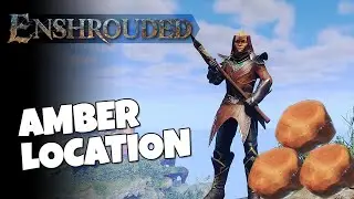 ENSHROUDED - Where to find Amber?