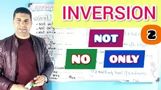 INVERSION | Adverbial Expressions with Not - Only - No