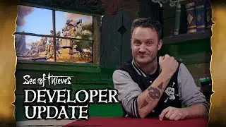 Sea of Thieves Developer Update: January 8th 2020