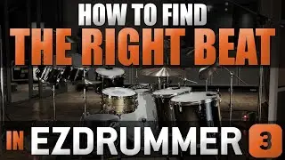 How to find THE RIGHT BEAT in EZdrummer 3