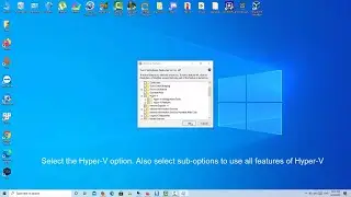 How to enable Hyper-V in Windows 10