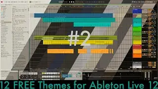 FREE Ableton Live 12 Theme Set No. 2 (12 Themes)