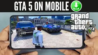 How to Download GTA 5 on Android for FREE | Play GTA 5 in Mobile 2024