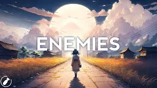 MEDZ & Bertie Scott - Enemies ( Lyrics )