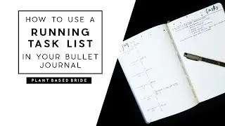 BULLET JOURNAL WEEKLY LAYOUT: HOW TO USE THE RUNNING TASK LIST / ROLLING WEEKLY  | PLANT BASED BRIDE