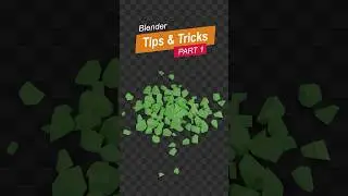 Blender Tips and Tricks Part 1 