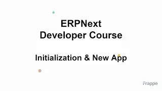 initialization || Initialize frappe bench and install ERPNext  || Create a new App