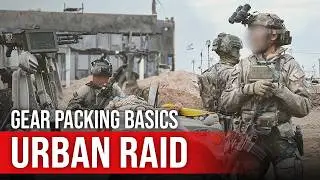 Urban Raid: How To Pack?