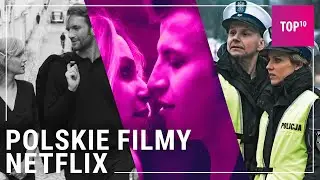 Najlepsze polskie filmy na Netflix - TOP 10