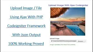 Upload Image / File Using Ajax With PHP Codeigniter Framework with json output