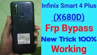 Infinix Smart 4 Plus (X680D) Android 10 Frp Bypass |New Trick  100%Best