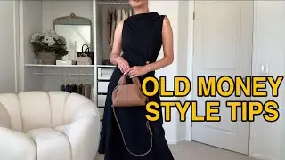 How To Look Expensive: Old Money Style Guide 2024