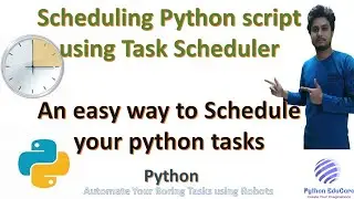 Scheduling your Python scripts || Task Scheduler || Enabling task Scheduler Service using Registry