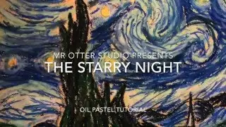 Van Gogh's Starry Night Oil Pastel Tutorial