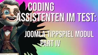 Coding Assistenten im Test: Joomla Tippspiel Modul zur Euro 2024 (EM) - Part 4