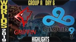 GRF vs C9 Highlights | S9 Worlds 2019 Group A Day 6 | Griffin vs Cloud9