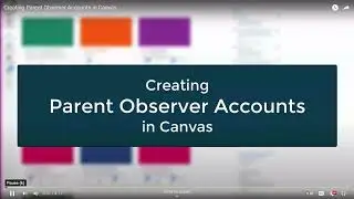 Creating Parent Observer Accounts in Canvas - Updated Aug 2024