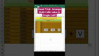 Excel Trick: Arrange Multi Cells value in Single Cell!!