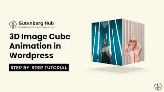 3D Image Cube Animation in WordPress using CSS | WordPress Tips and Tricks