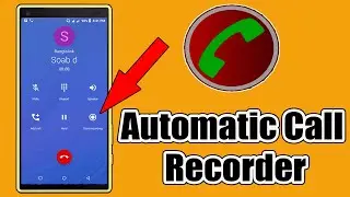 Automatic Call Recorder For Android - Automatic Call Recorder