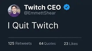 Twitch's CEO Just Quit. What Happens Now?