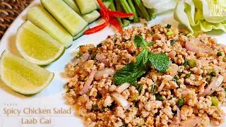 Spicy Thai Chicken Salad 'Laab Gai' - Quick and Easy Dish for Dinner