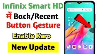 infinix smart hd new update || infinix smart hd mobile back/recent button gesture settings