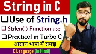 Use of string.h ? | strlen() function | String in C Language | By Rahul Chaudhary