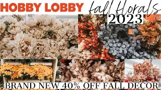 *BRAND NEW* HOBBY LOBBY FALL FLORALS 2023 | HOBBY LOBBY FALL DECOR SHOP WITH ME 2023