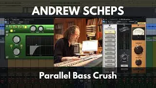 Andrew Scheps Parallel Bass Crush