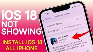 How To Install iOS 18 On Any iPhone || Fix iOS 18 Update Not Showing in iPhone ||