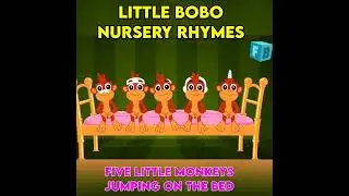 Five Little Monkeys Jumping On The Bed | Children Nursery Rhyme | Little BoBo Kids Songs #shorts