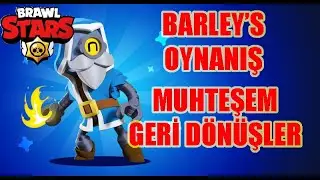 BRAWL STARS BARLEY OYNADIK! ELMAS KAPMACA MUHTEŞEM GERİ DÖNÜŞLER  (0-9)