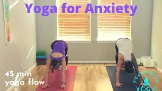 45 Minute Yoga Class - Yoga for Anxiety