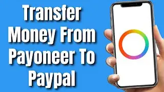 How To Transfer Money From Payoneer to PayPal (New)