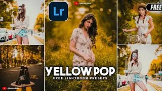 Lightroom mobile presets free dng | Yellow Pop lightroom presets 2020 free