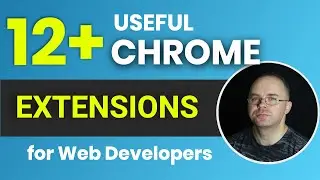 12+ Useful Chrome Extensions for Web Developers