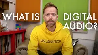 What is Digital Audio?