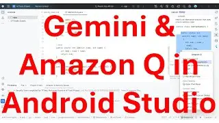 How to integrate AI tools, such as Gemini and Amazon Q, in your Android Studio IDE?