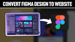 How To Convert Figma Design To Website 2024! (Full Tutorial)