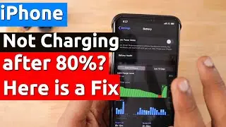 iPhone Not Charging after 80 Percent? Here is a Fix