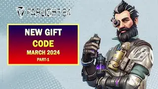 Farlight 84 Games New Redeem Code | Farlight 84 Games New Gift Code March 2024 (Part-1)