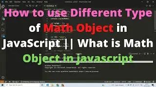 How to use Different Type of Math Object in JavaScript || What is Math Object in javascript