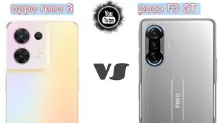 oppo reno 8 vs poco F3 GT | oppo reno 8 series | oppo reno India | poco F3 GT | poco |#amazingguruji