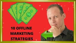 10 Offline marketing strategies to grow your business. Best offline marketing ideas that still work