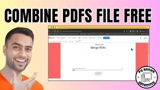 How to Combine PDFs Into One File | Merge Your Documents Easily and Free