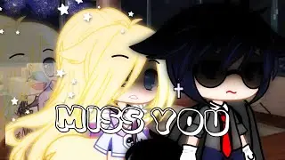 miss you|полуклип||gacha club||