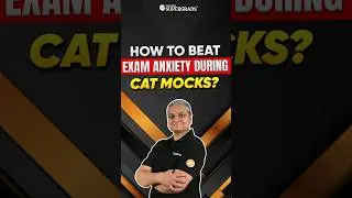 Top Tips to Overcome Exam Anxiety During CAT Mocks 🎯🔎| Mock Strategy for CAT Exam 🚀| #shorts